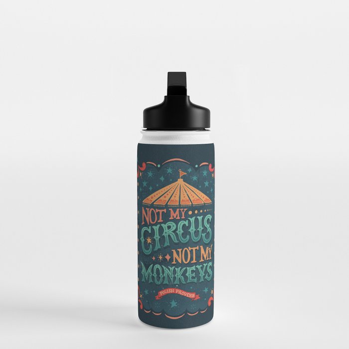 Not My Circus Not My Monkeys Water Bottle Gallery Image 3