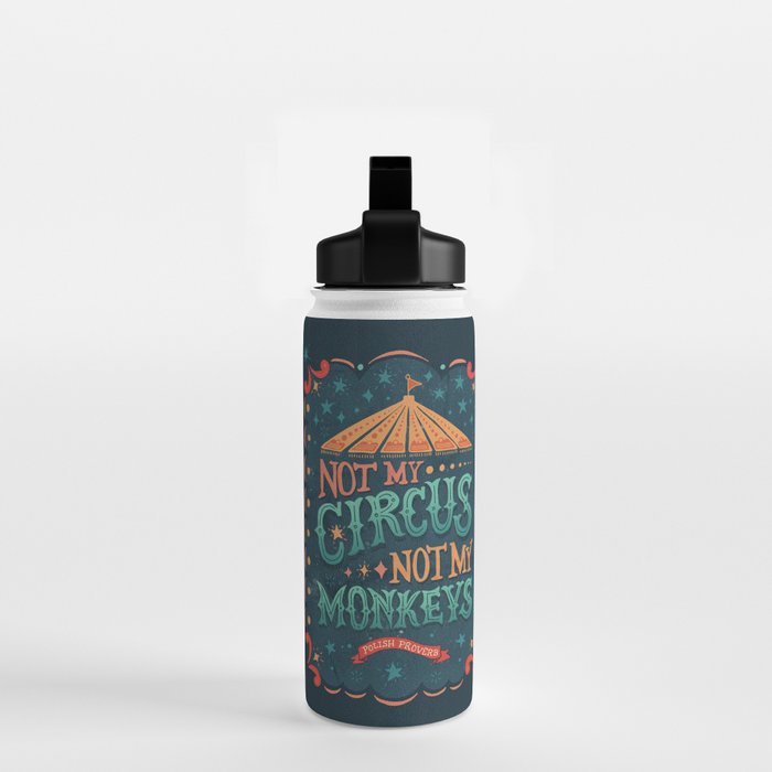Not My Circus Not My Monkeys Water Bottle Gallery Image 2