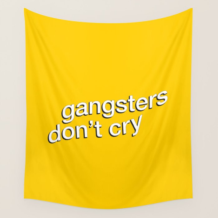 Gangsters Don't Cry Wall Tapestry Gallery Image 4