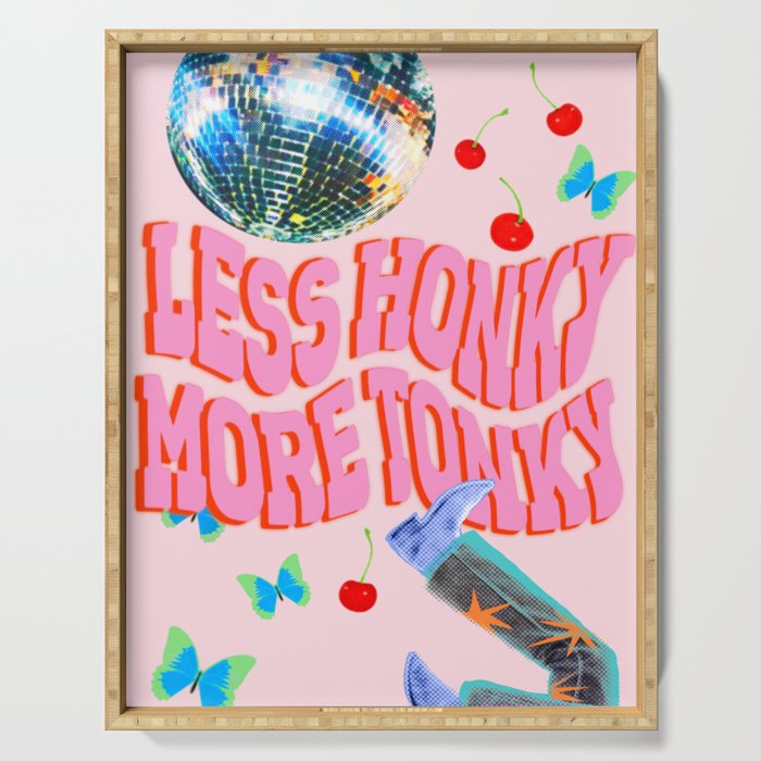 Less Honky, More Tonky! Serving Tray Gallery Image 1