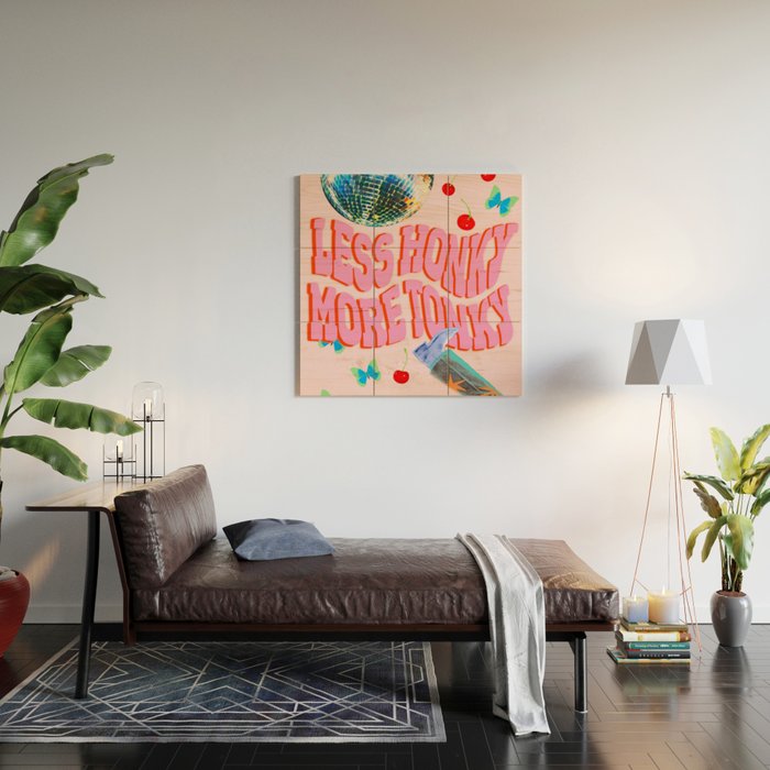 Less Honky, More Tonky! Wood Wall Art Gallery Image 2