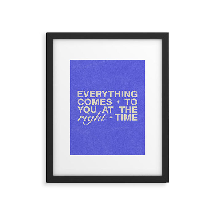 Everything Comes To You At The Right Time (Blue) Framed Art Print Gallery Image 1