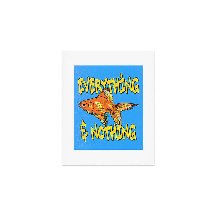 Everything & Nothing Art Print Gallery Image 1