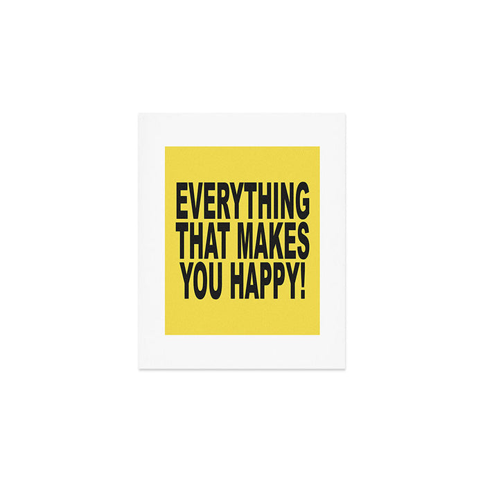 EVERYTHINGTHATMAKESYOUHAPPY Art Print Gallery Image 1
