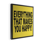 EVERYTHINGTHATMAKESYOUHAPPY Framed Canvas Print Gallery Image 2