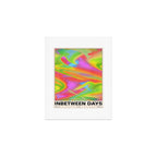 Inbetween Days Art Print Gallery Image 1