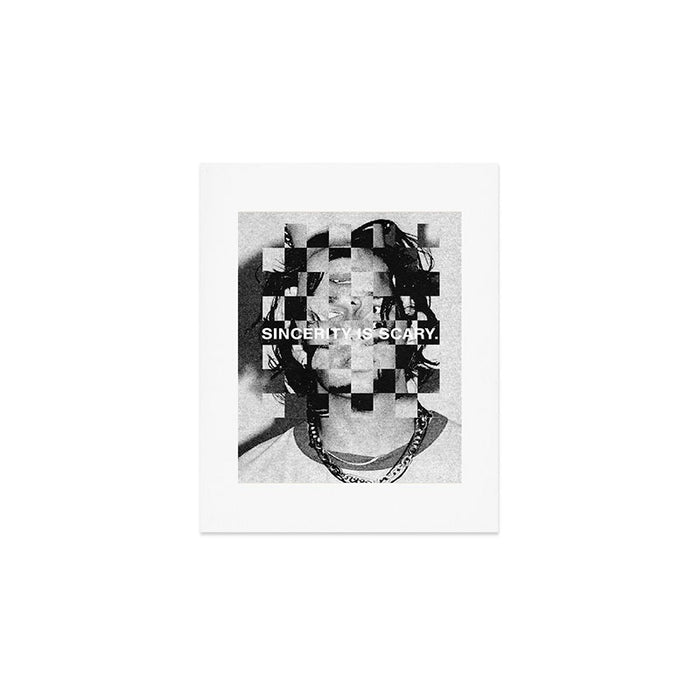 Sincerity is Scary Art Print Gallery Image 1