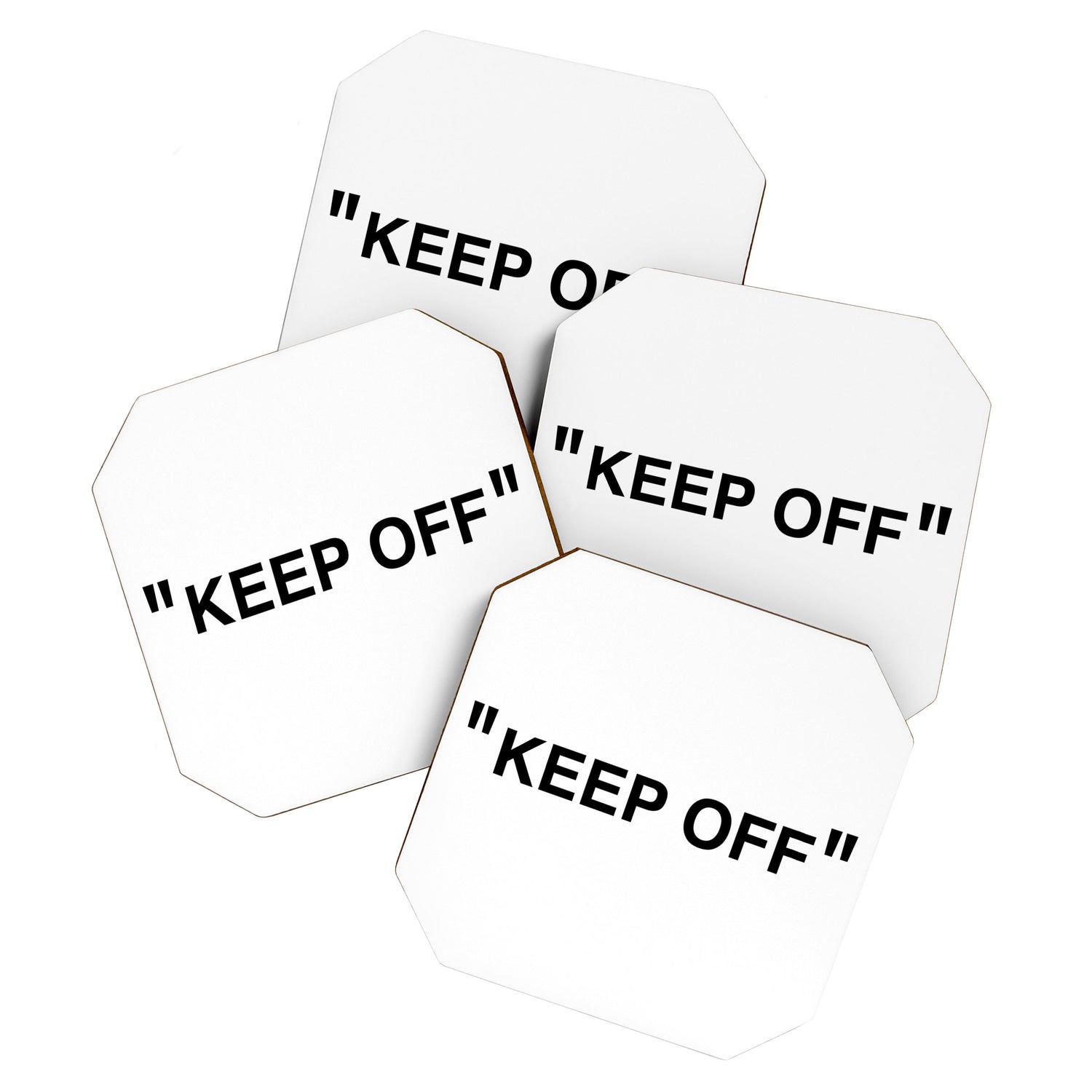 "KEEP OFF" Coaster Gallery Image 1