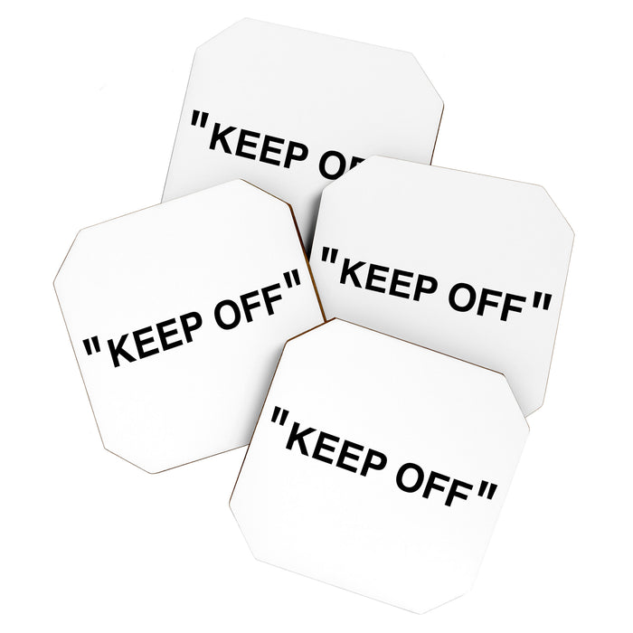 "KEEP OFF" Coaster Gallery Image 1