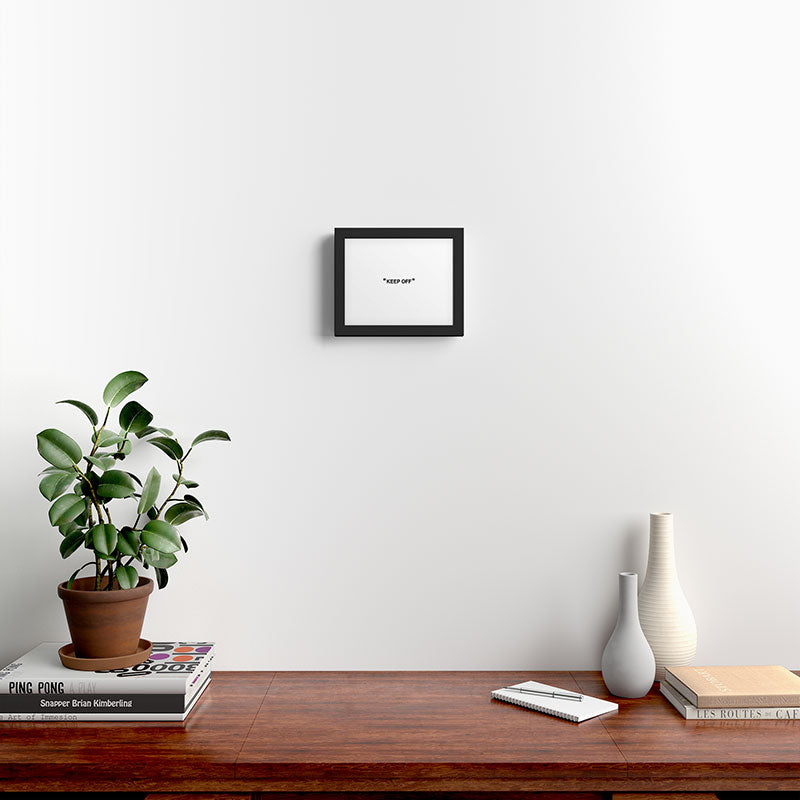 "KEEP OFF" Framed Art Print Gallery Image 2