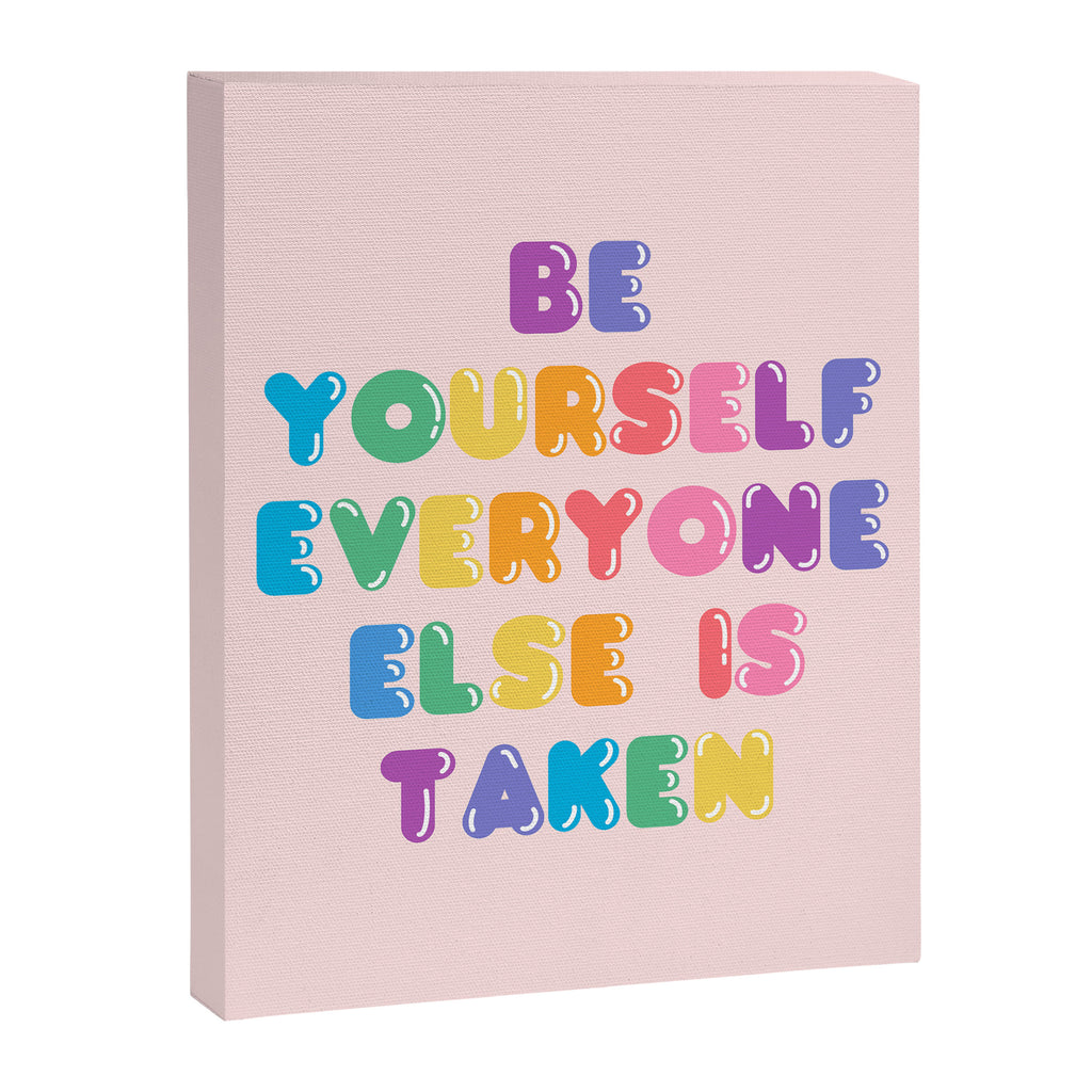 Be Always Yourself Canvas Print Gallery Image 6