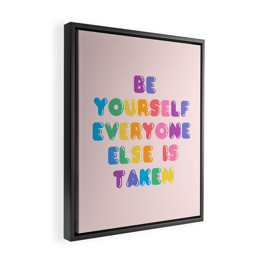 Be Always Yourself Framed Canvas Print Gallery Image 2