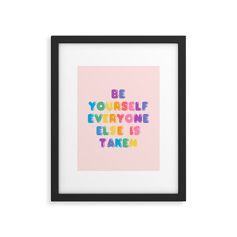 Be Always Yourself Framed Art Print Gallery Image 5