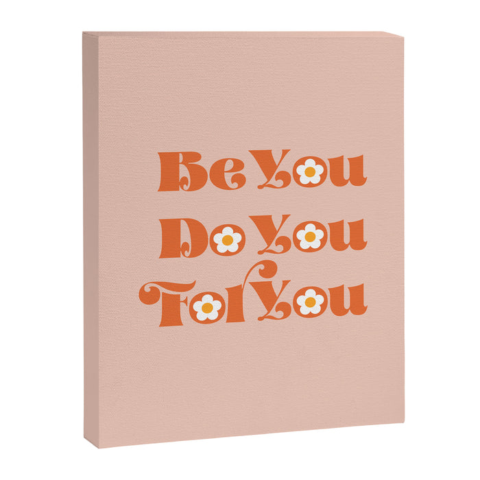 Be You Do You For You Canvas Print Gallery Image 1