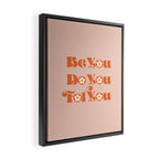 Be You Do You For You Framed Canvas Print Gallery Image 2