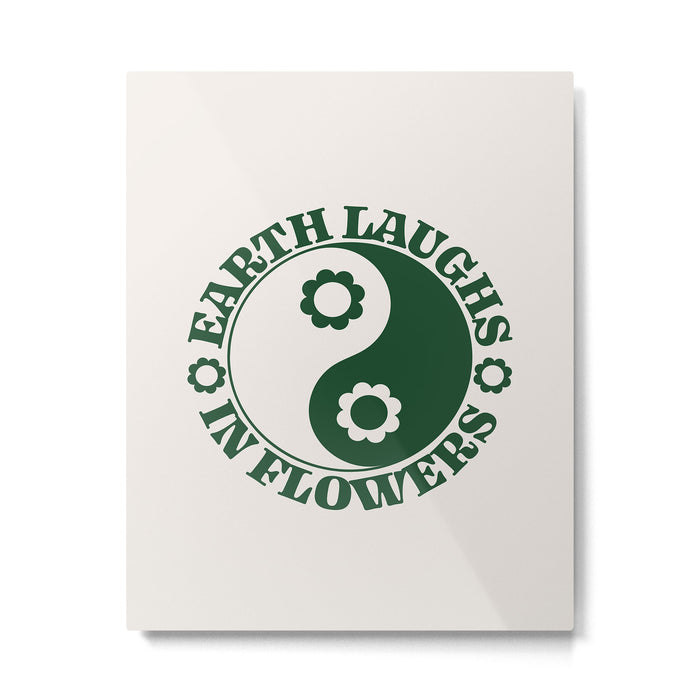 Eearth Laughs in Flowers Metal Print Gallery Image 1