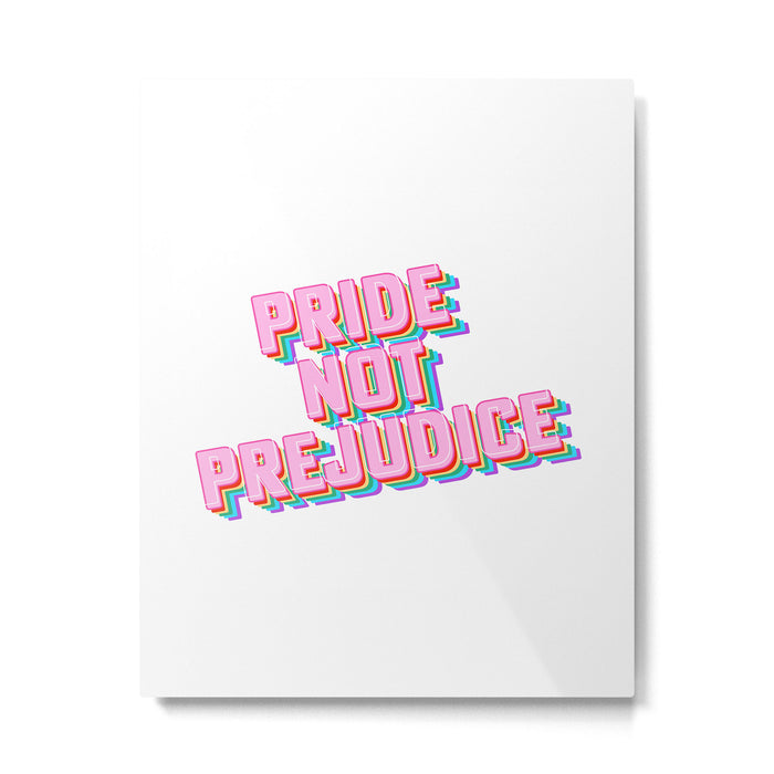 Pride not Prejudice Metal Print Gallery Image 1