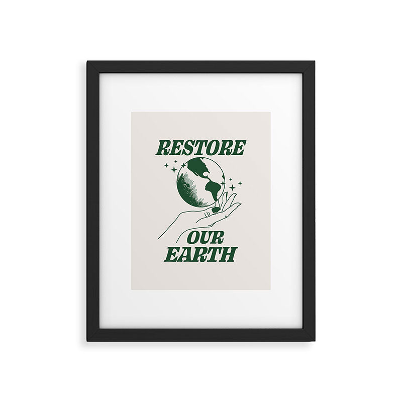 Restore our Earth Framed Art Print Gallery Image 5