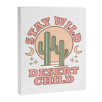 Stay Wild Desert Child Canvas Print Gallery Image 6