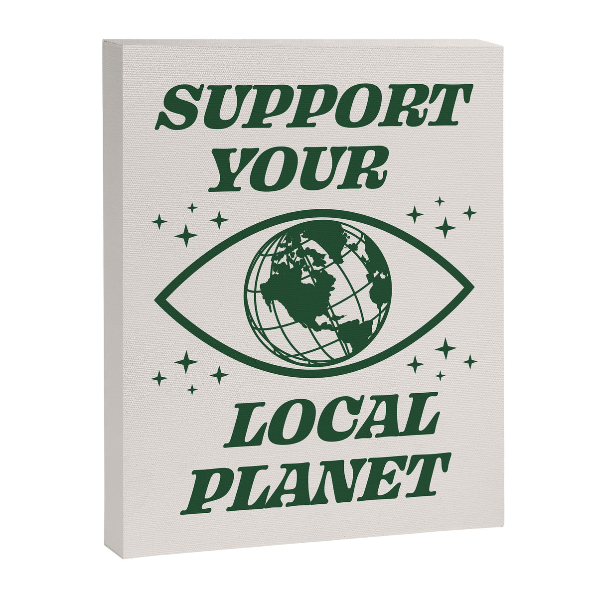 Support your Local Planet Canvas Print Gallery Image 6