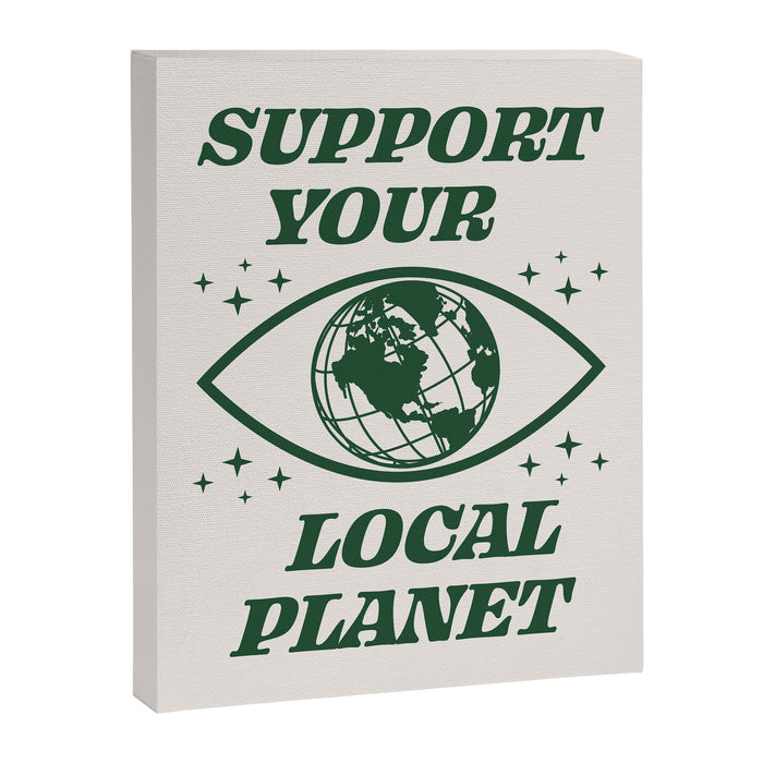 Support your Local Planet Canvas Print Gallery Image 1