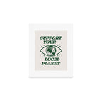 Support your Local Planet Art Print Gallery Image 1