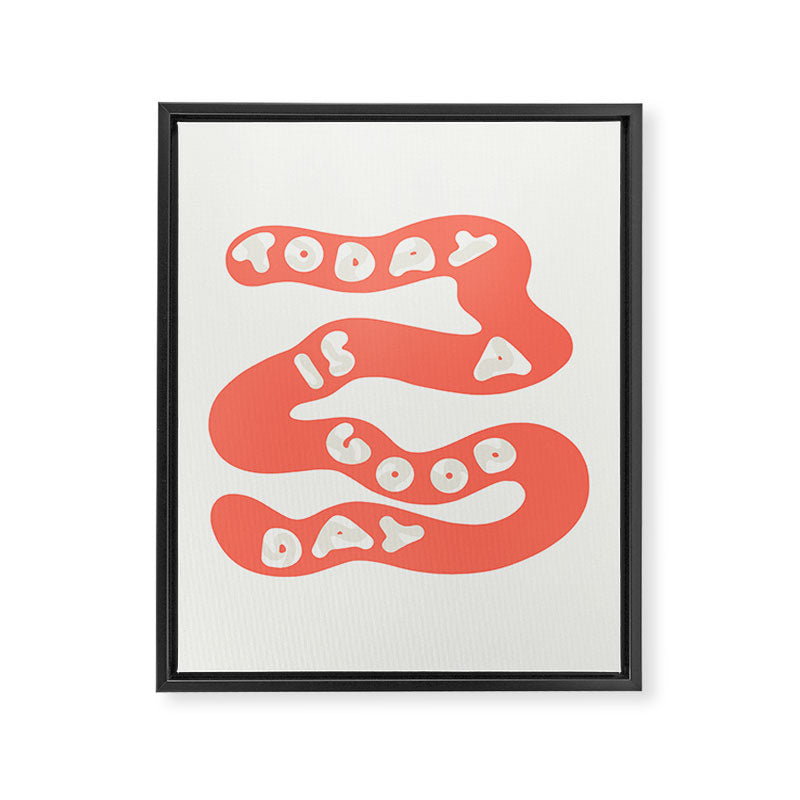 Today is a Good Day Framed Canvas Print Gallery Image 8