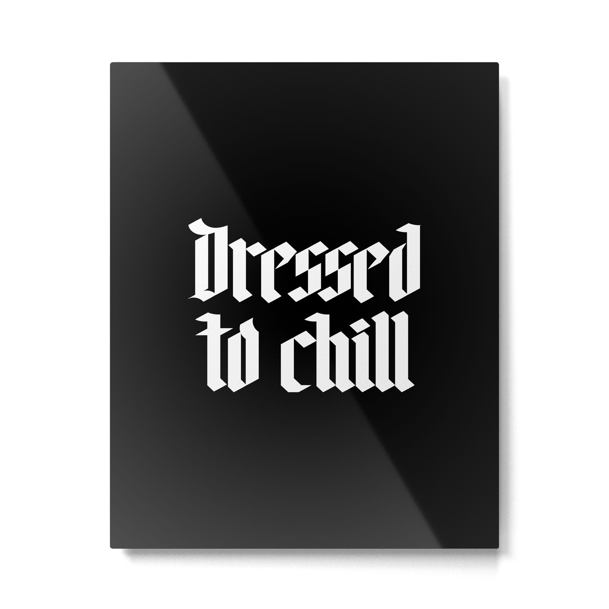 Dressed to Chill Metal Print Gallery Image 4