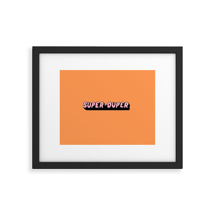 Super-Duper Framed Art Print Gallery Image 1