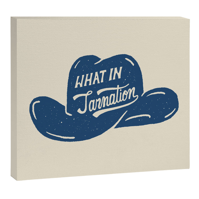 What in Tarnation Canvas Print Gallery Image 1