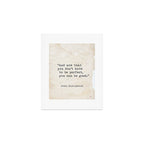 And now that you don't have to be perfect, you can be good. Steinbeck quote Art Print Gallery Image 1