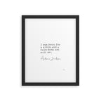 Andrew Jackson. I was born for a storm and a calm does not suit me. Framed Art Print Gallery Image 5