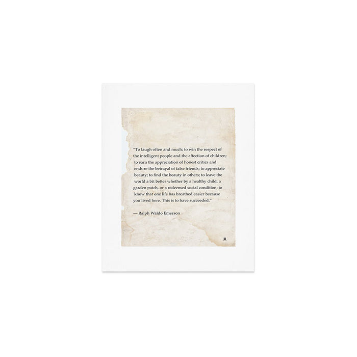 Ralph Waldo Emerson quote. To laugh often and much; to win the respect of the intelligent people and Art Print Gallery Image 1
