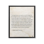 Ralph Waldo Emerson quote. To laugh often and much; to win the respect of the intelligent people and Framed Canvas Print Gallery Image 6