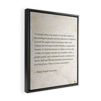 Ralph Waldo Emerson quote. To laugh often and much; to win the respect of the intelligent people and Framed Canvas Print Gallery Image 2