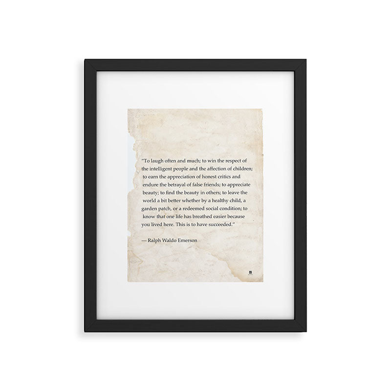 Ralph Waldo Emerson quote. To laugh often and much; to win the respect of the intelligent people and Framed Art Print Gallery Image 5