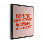 Behind Every Strong Woman Framed Canvas Print Gallery Image 2