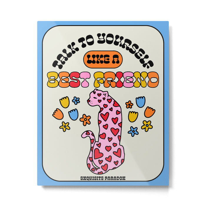 BEST FRIEND Metal Print Gallery Image 1