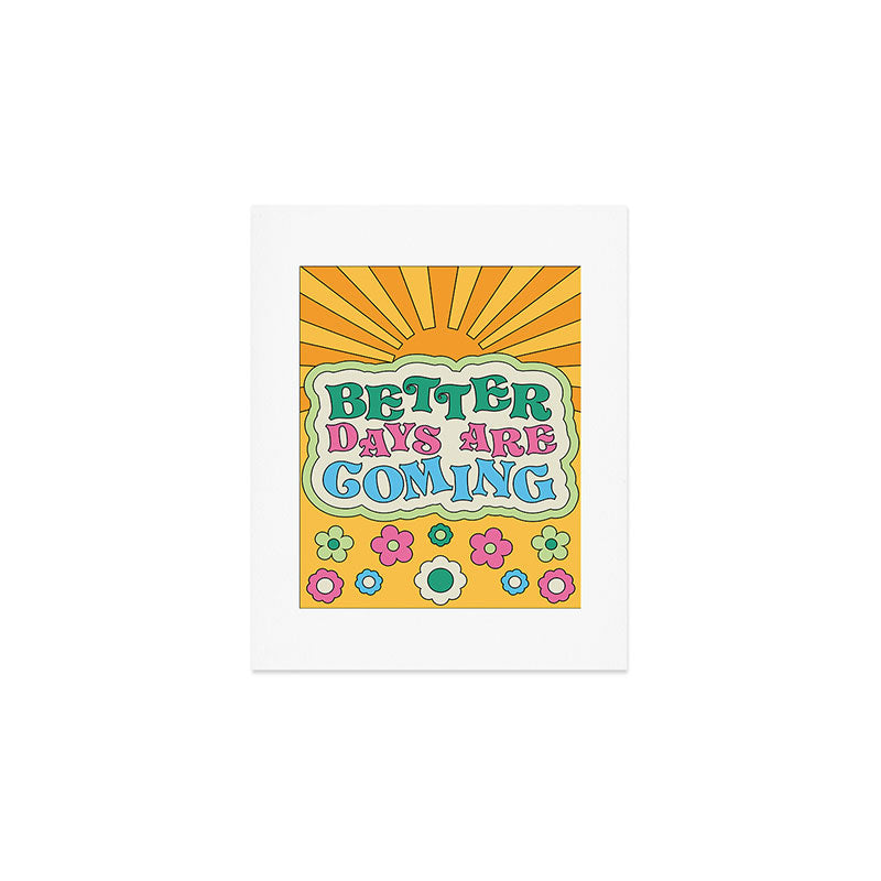 Better Days Art Print Gallery Image 1