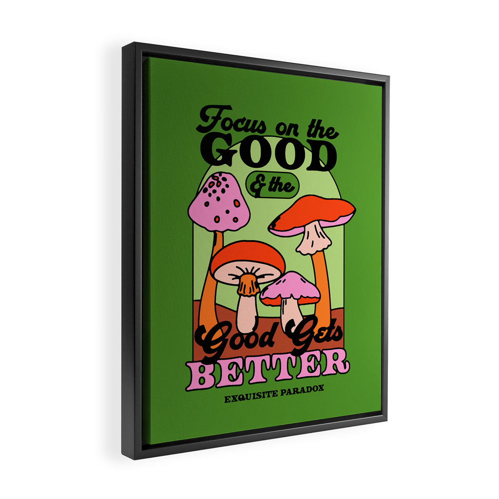 Good Gets Better Framed Canvas Print Gallery Image 2
