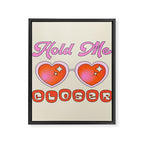 Hold Me Closer Framed Canvas Print Gallery Image 8