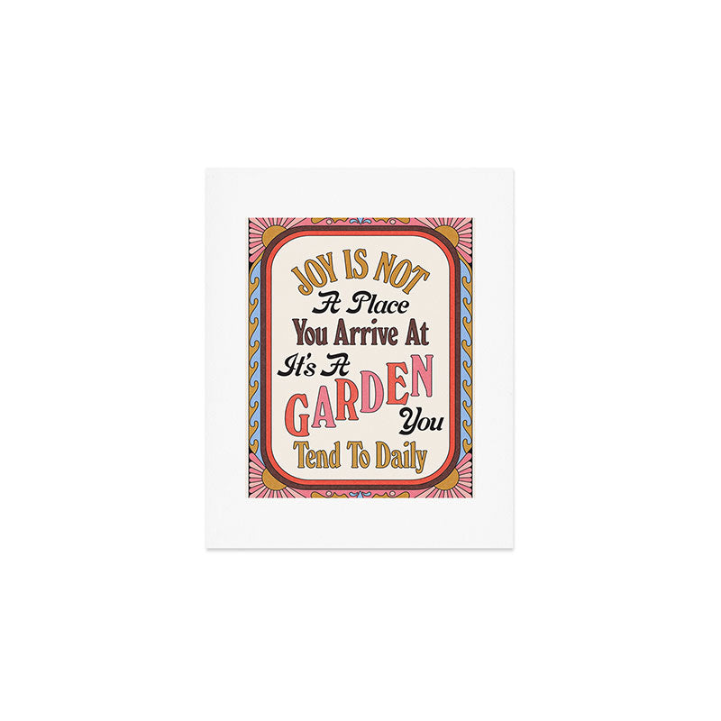 Joy Is A Garden Art Print Gallery Image 1