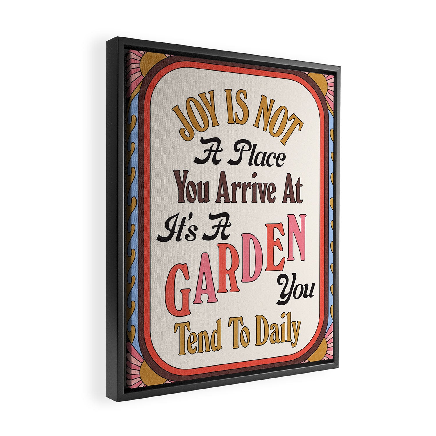 Joy Is A Garden Framed Canvas Print Gallery Image 2
