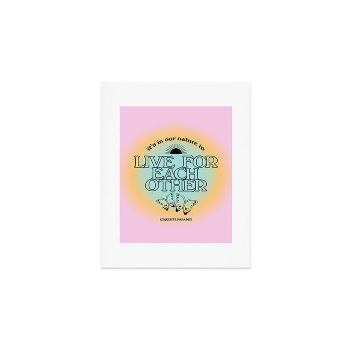 Live For Each Other Art Print Gallery Image 1