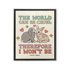 The World Can Be Cruel Framed Canvas Print Gallery Image 6