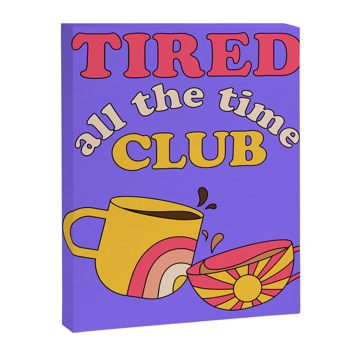 Tired Club Canvas Print Gallery Image 1