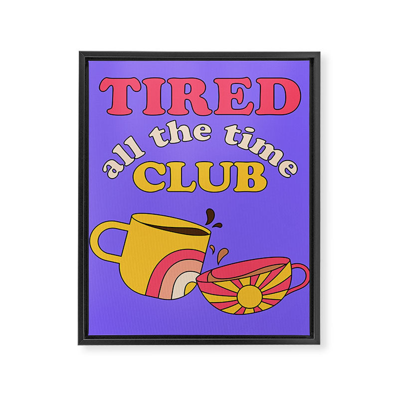 Tired Club Framed Canvas Print Gallery Image 8