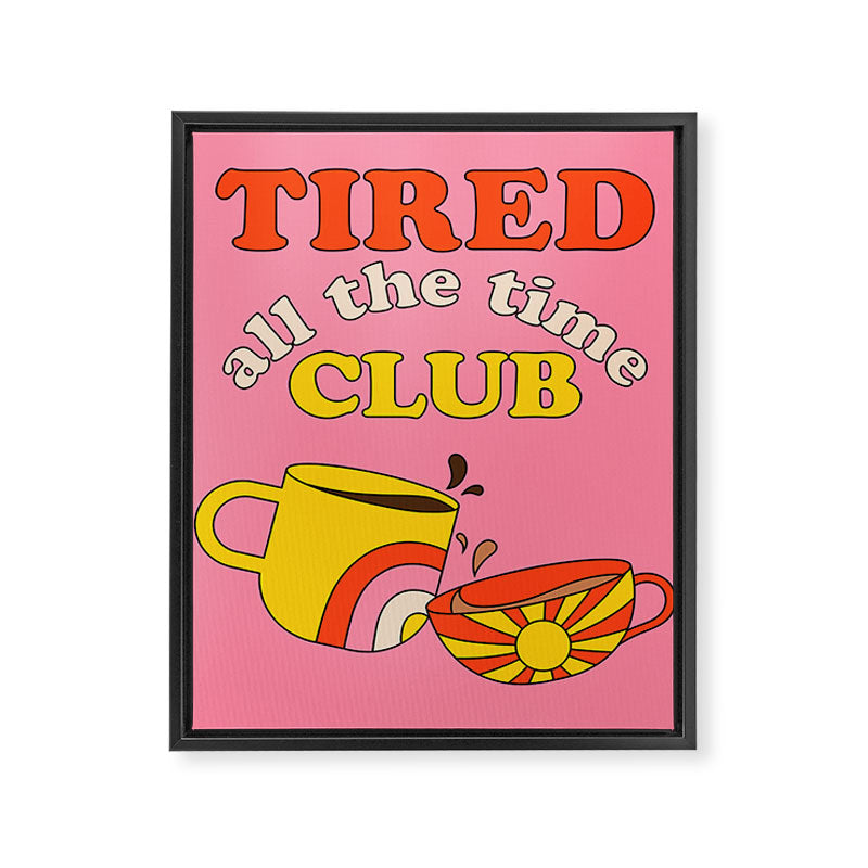 Tired Club - Pink Framed Canvas Print Gallery Image 8