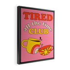 Tired Club - Pink Framed Canvas Print Gallery Image 2