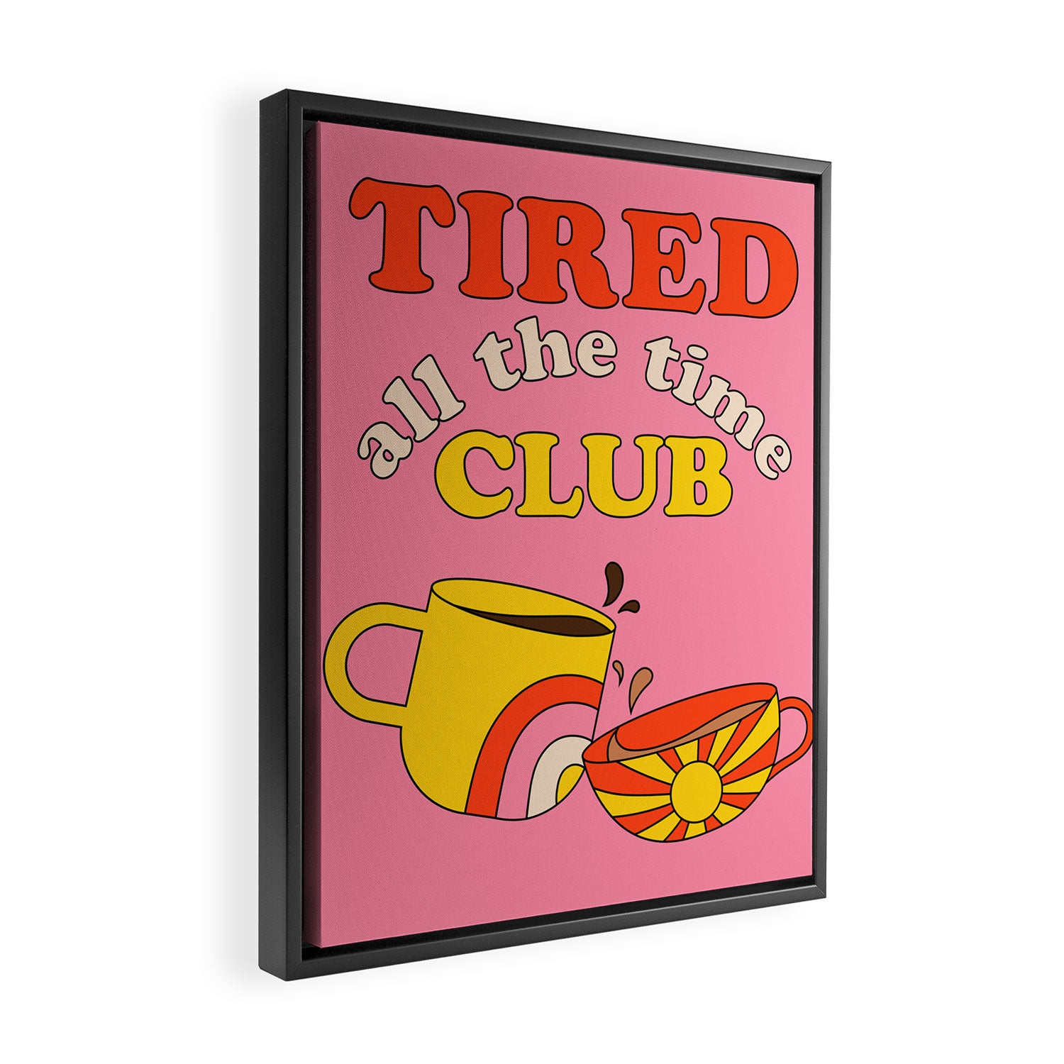 Tired Club - Pink Framed Canvas Print Gallery Image 2